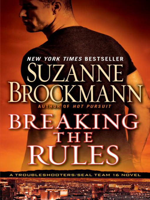Title details for Breaking the Rules by Suzanne Brockmann - Wait list